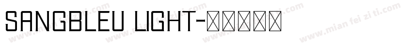 sangbleu light字体转换
